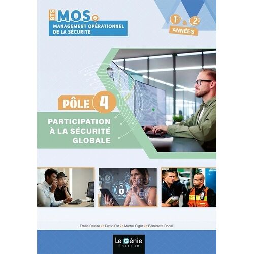 Pole 4 - Participation A La Securite Globale Bts Management Operationnel De La Securite