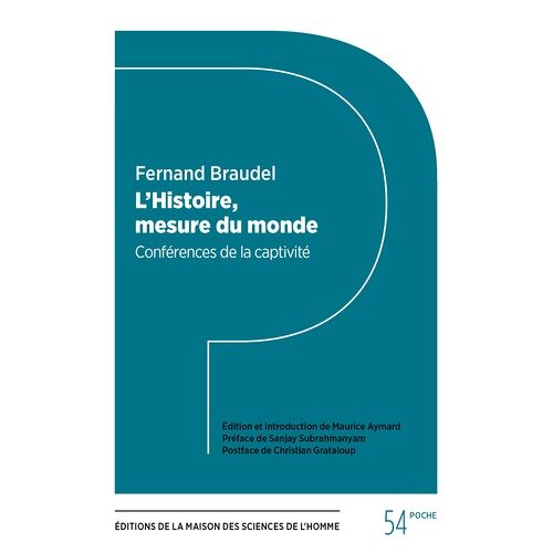 L'histoire, Mesure Du Monde - Conférences De La Captivité