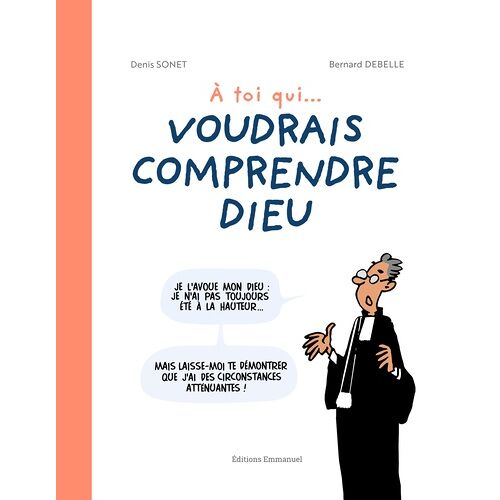 A Toi Qui - Voudrais Comprendre Dieu