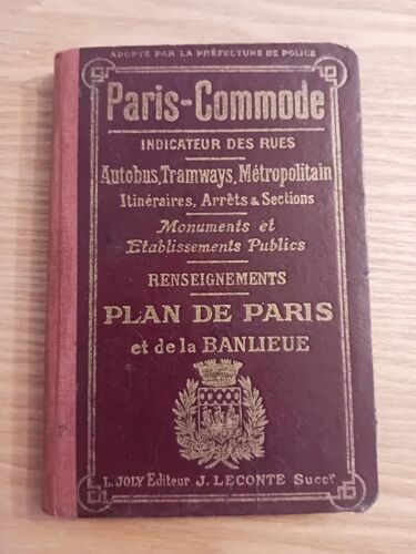 Paris-Commode. Indicatur Des Rues. Autobus, Tramways, Metropolitain. Joly 1922 Avec Carte