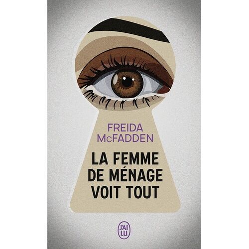 La Femme De Ménage - Tome 3 - La Femme De Ménage Voit Tout