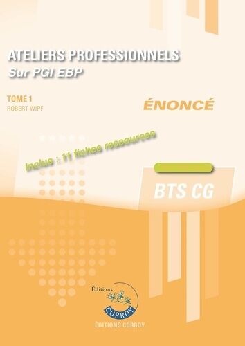 Ateliers Professionnels T1 - Enoncé - Sur Pgi Ebp