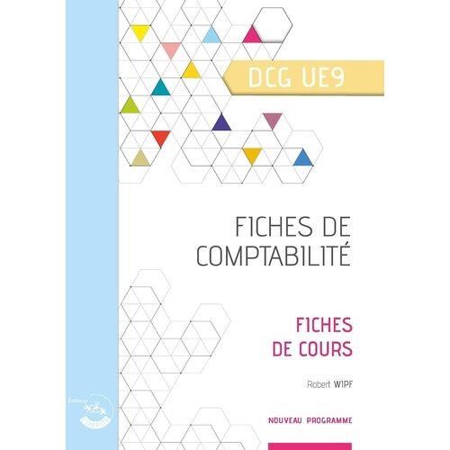 Comptabilité - Fiches De Cours - Ue 9 Du Dcg