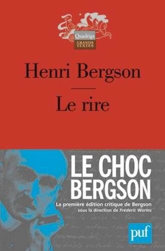 Le Rire - Essai Sur La Signification Du Comique