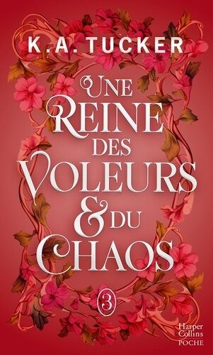 Fate & Flame - Tome 4 - Une Reine Des Voleurs & Du Chaos
