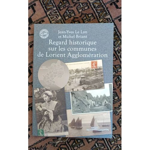 Regard Historique Sur Les Communes De Lorient Agglomération