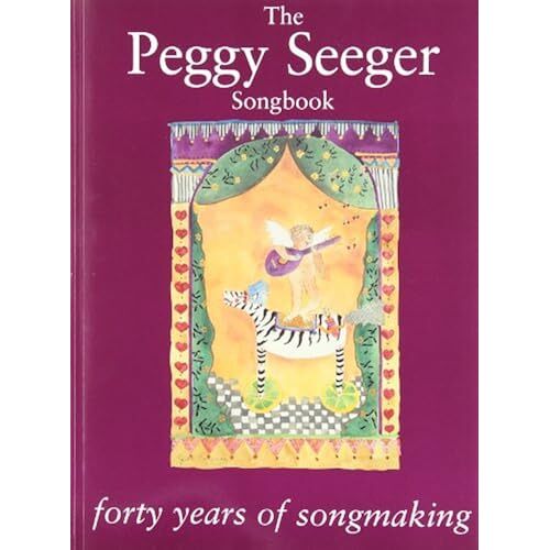 The Peggy Seeger Songbook - Forty Years Of Songmaking