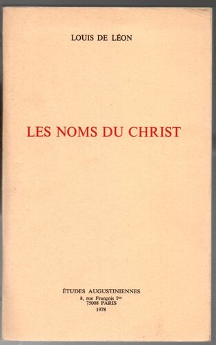 Les Noms Du Christ ( Études Augustiniennes)