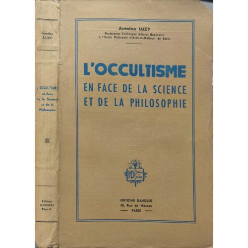 L'occultisme En Face De La Science Et De La Philosophie