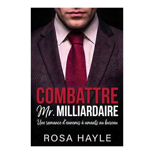 Combattre Mr. Milliardaire