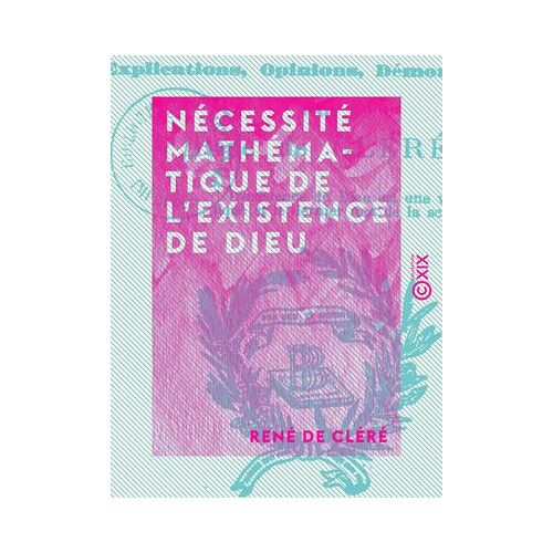 Nécessité Mathématique De L'existence De Dieu