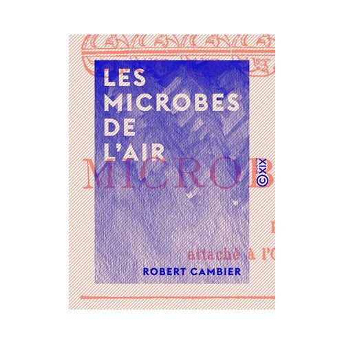 Les Microbes De L'air