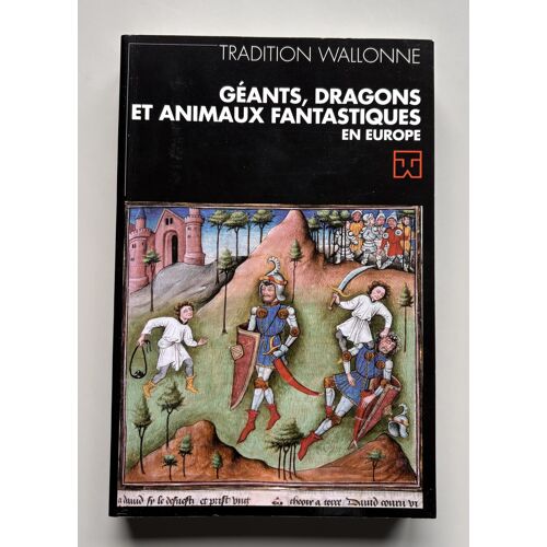 Géants, Dragons Et Animaux Fantastiques En Europe