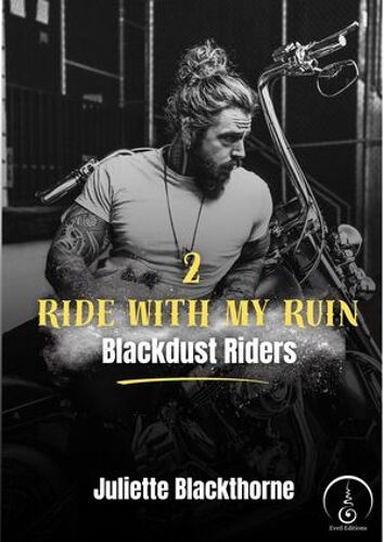 Ride With My Ruin