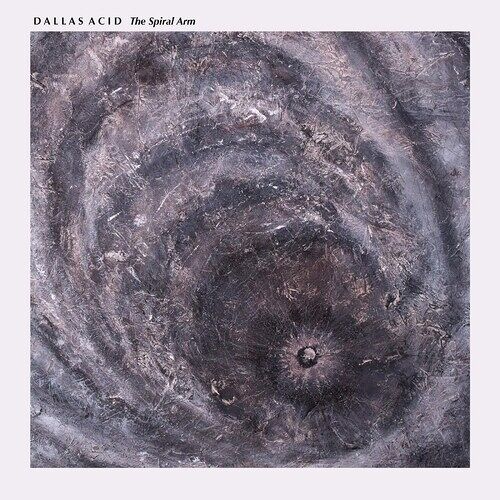 Dallas Acid - Spiral Arm [Vinyl Lp] Digital Download