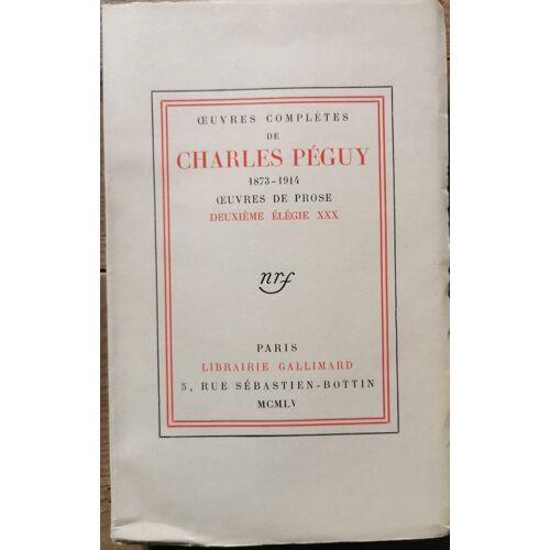 Charles Péguy - ?uvres Complètes. Tome Xix. Exemplaire A