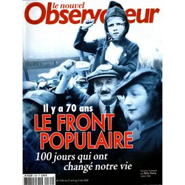 Nouvel Observateur N° 2164- Mai 2006- Il Y A 70 Ans Le Front Populaire