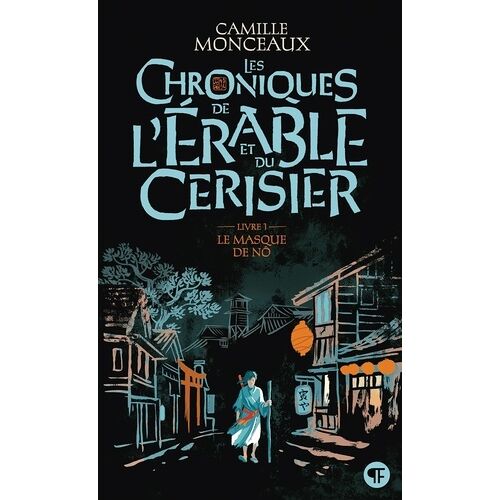Les Chroniques De L'érable Et Du Cerisier