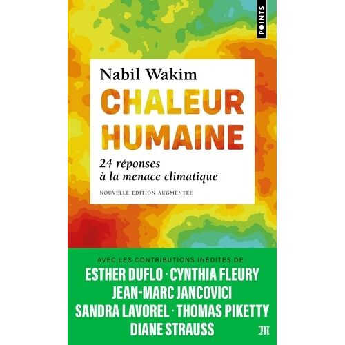 Chaleur Humaine - 24 Réponses À La Menace Climatique