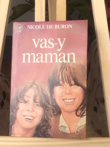 Vas-Y Maman - Nicole De Buron