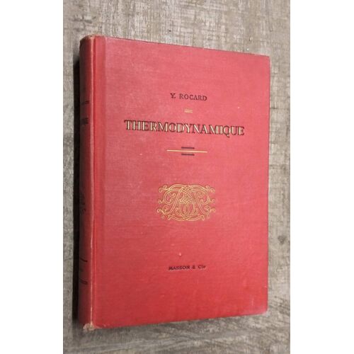 Thermodynamique. Y Rocard
