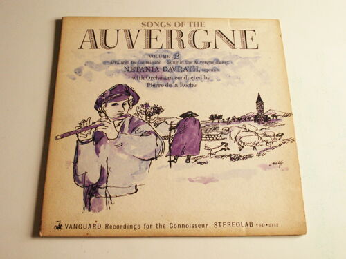 Songs Of The Auvergne Volume 2 - Arranged By Canteloube, Sung In The Auvergne Dialect - Netania Davrath