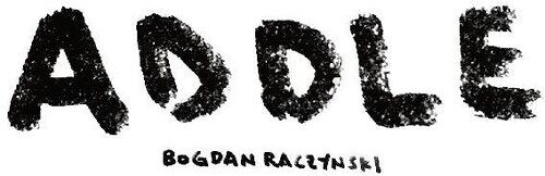 Bogdan Raczynski - Addle [Vinyl Lp] White