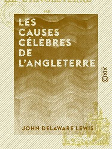 Les Causes Célèbres De L'angleterre