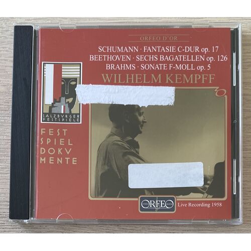 Schumann -Beethoven - Brahms - Wilhelm Kempff - Fantaisie C-Dur Op. 17 - Sechs Bagatellen Op. 126 - Sonate Fa-Moll Op. 5