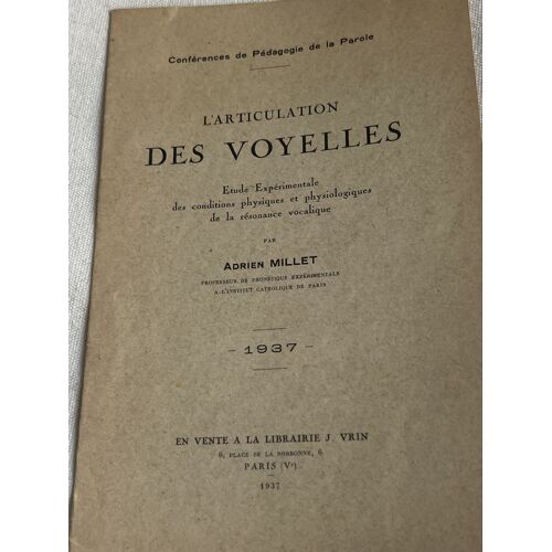 L’ Articulation Des Voyelles /Adrien Millet/1937