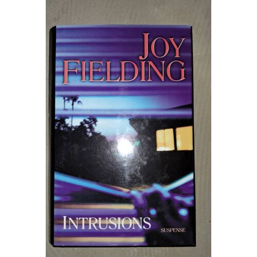 Livre: Intrusions De Joy Fielding