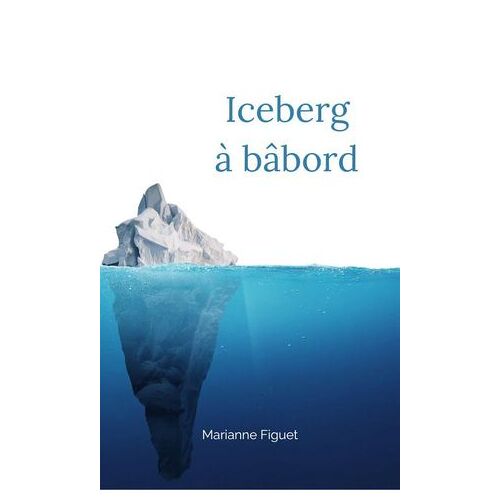 Iceberg À Bâbord
