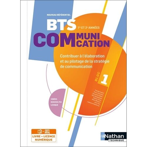 Bts Communication 1re Et 2e Années Bloc 1 - Contribuer À L'élaboration Et Au Pilotage De La Stratégie De Communication