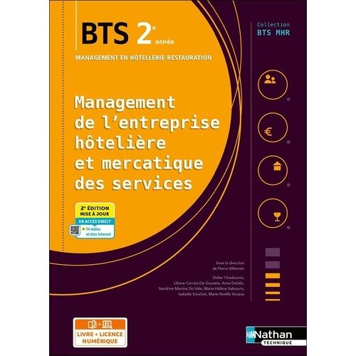 Management De L'entreprise Hôtelière Et Mercatique Des Services Bts Mhr 2e Année - Livre + Licence Élève