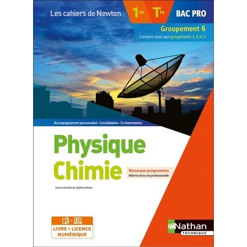 Physique Chimie 1re/Tle Bac Pro Groupement 6