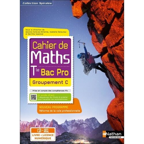 Mathématiques Tle Bac Pro Groupement C Cahier De Maths Spirales