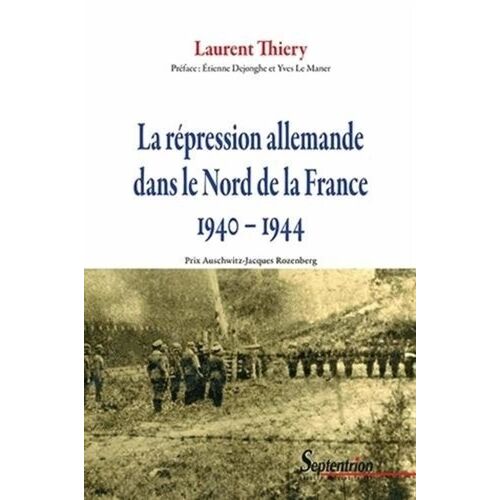 La Répression Allemande Dans Le Nord De La France (1940-1944)