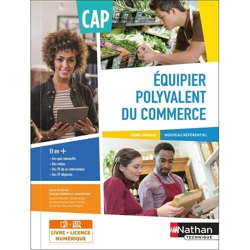 Equipier Polyvalent Du Commerce Cap - Tome Unique, Nouveau Référentiel - Avec Une Licence Élève