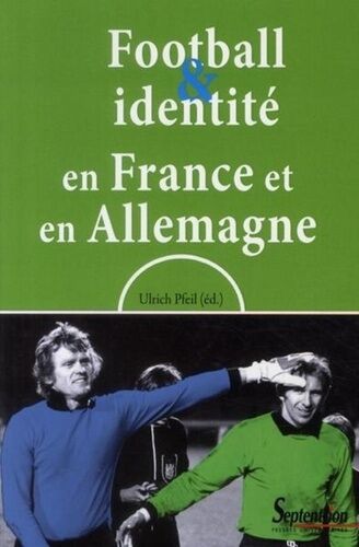 Football Et Identité En France Et En Allemagne