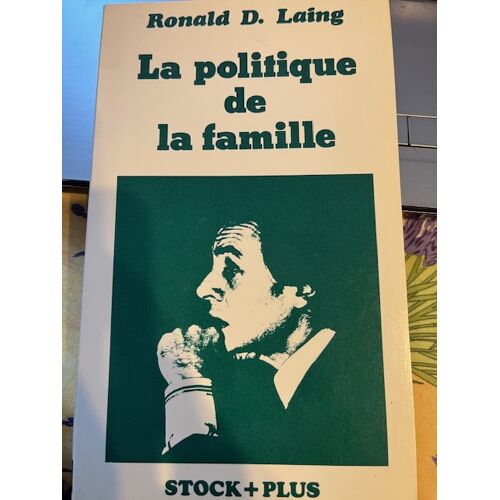 La Politique De La Famille De Ronald D. Laing