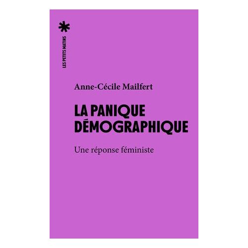 La Panique Démographique - Une Réponse Féministe