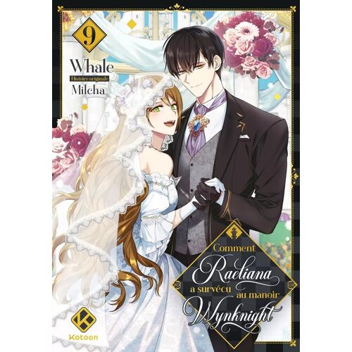 Comment Raeliana A Survécu Au Manoir Wynknight - Tome 9