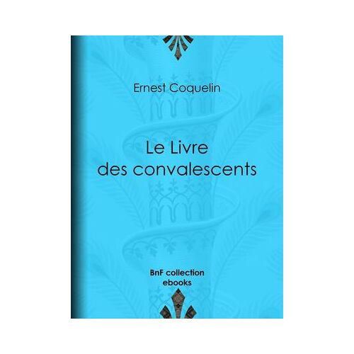 Le Livre Des Convalescents