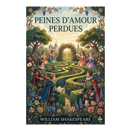 Peines D'amour Perdues / Comédie