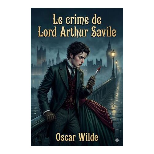 Le Crime De Lord Arthur Savile