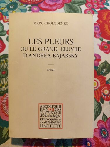 Les Pleurs Ou Le Grand ?uvre D Andréa Badjarsky