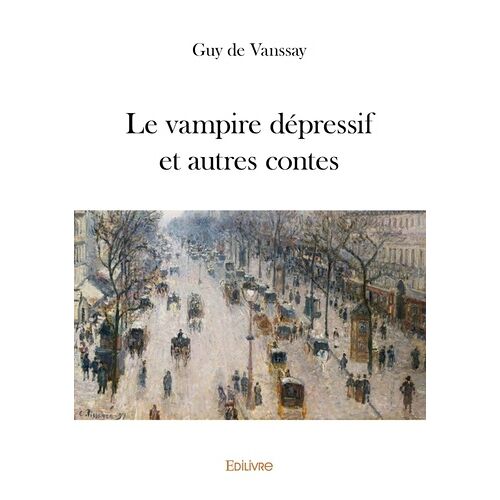 Le Vampire Dépressif Et Autres Contes