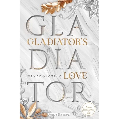 Gladiator's Love - Break Trough My Defense