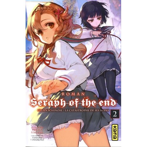 Seraph Of The End - Glenn Ichinose - La Catastrophe De Ses 16 Ans - Tome 2