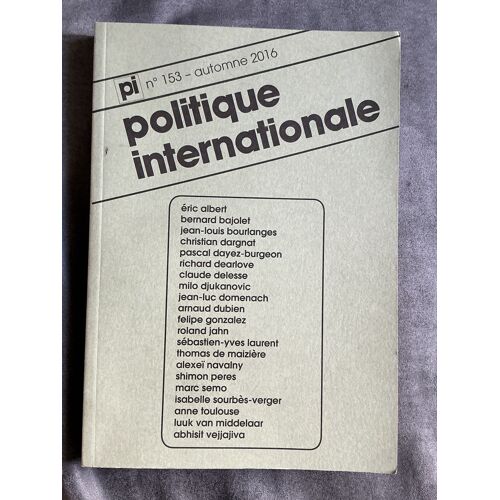 Politique Internationale 153 Automne 2016